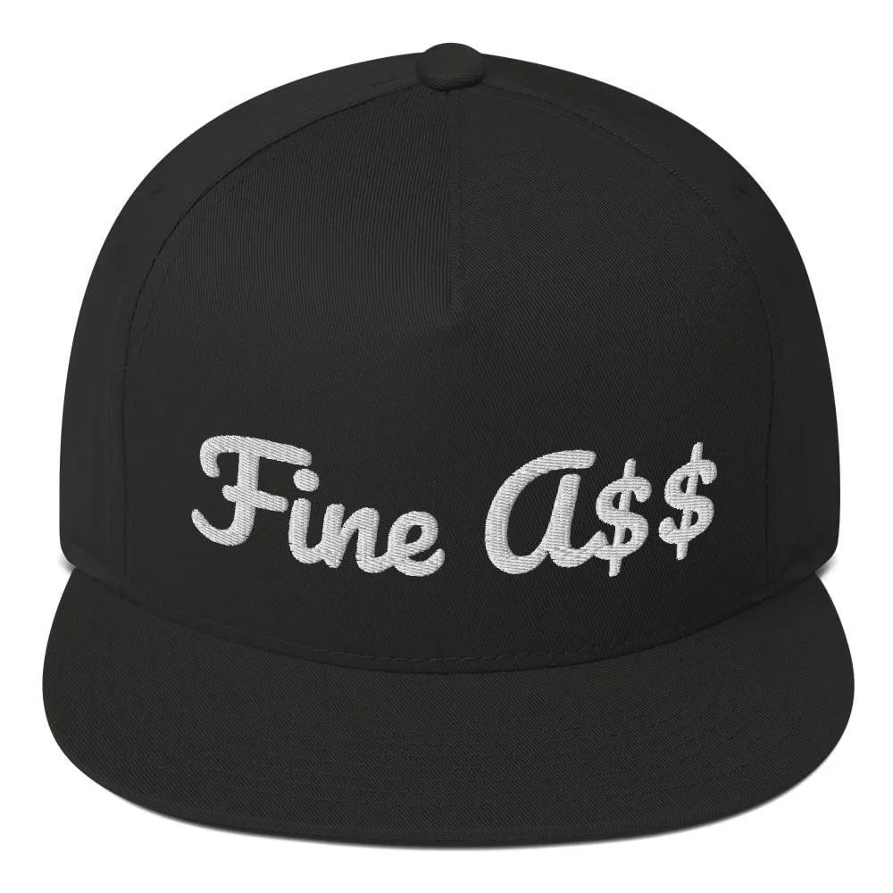 Fine A$$ Flat Bill Cap