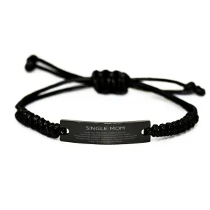 Single Mom Gifts, Thank you for being there every day, Thank You Gifts For Single Mom, Birthday Christmas Black Rope Bracelet For Single Mom